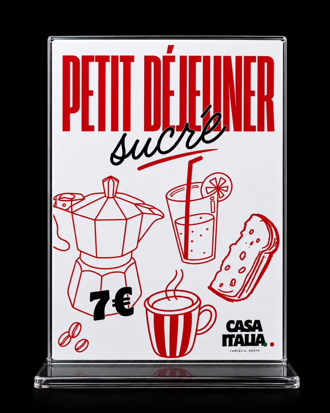Chevalet de table Casa Italia : formule petit déjeuner sucré à 7 € (cafetière moka, jus pressé, cantuccini, café)
